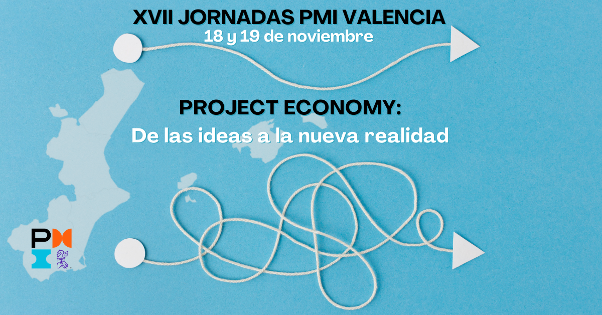Project Economy: De las ideas… a la nueva realidad.