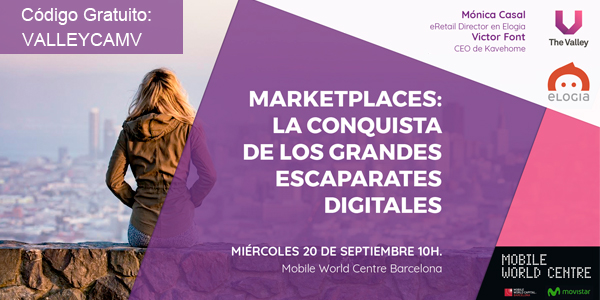 Marketplaces: La conquista de los grandes escaparates digitales
