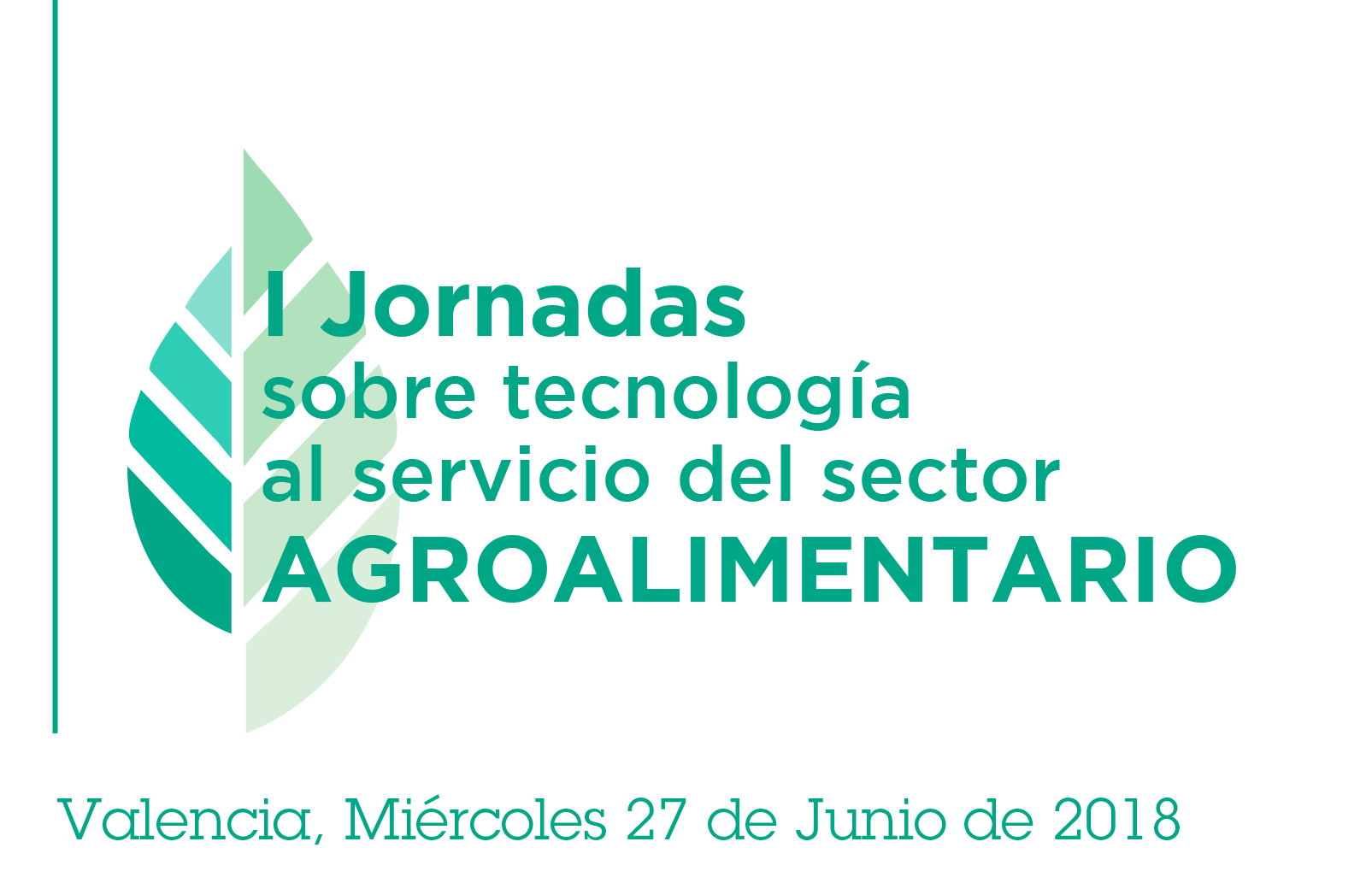 I Jornadas Tecnologías al Servicio Sector Agroalimentario