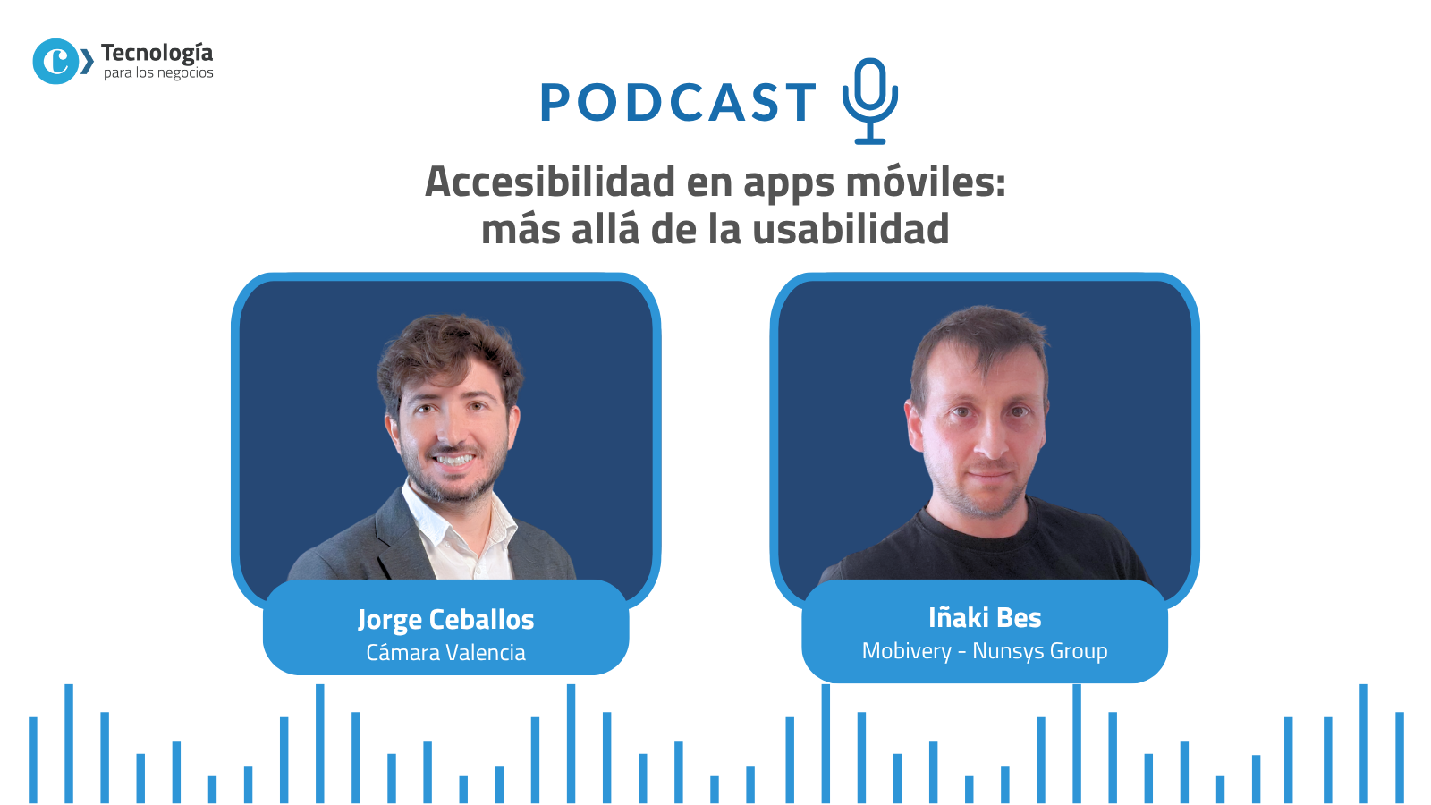 Podcast: Accesibilidad en apps móviles: más allá de la usabilidad