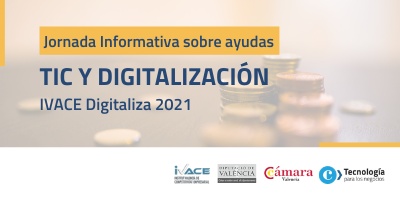 Ayudas para proyectos de digitalización de PYMEs – IVACE DIGITALIZA 2021