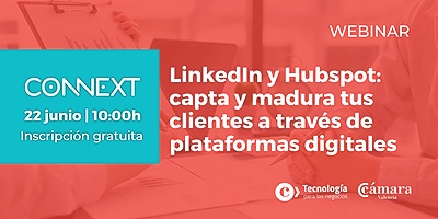 LinkedIn y Hubspot: capta y madura tus clientes a través de plataformas digitales