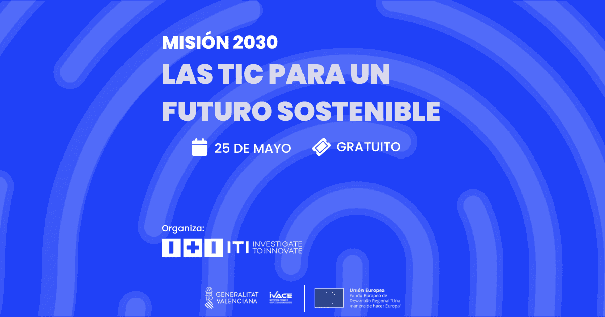 Misión 2023. Las TIC para un futuro sostenible