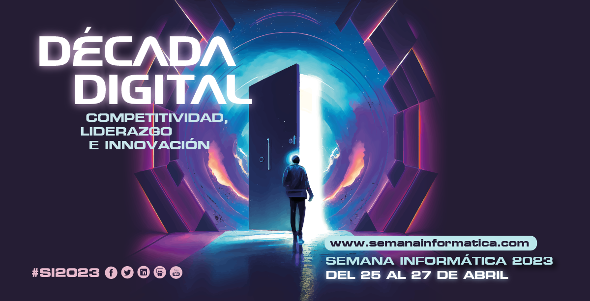Semana Informática 2023 | Década digital: competitividad, liderazgo e innovación.