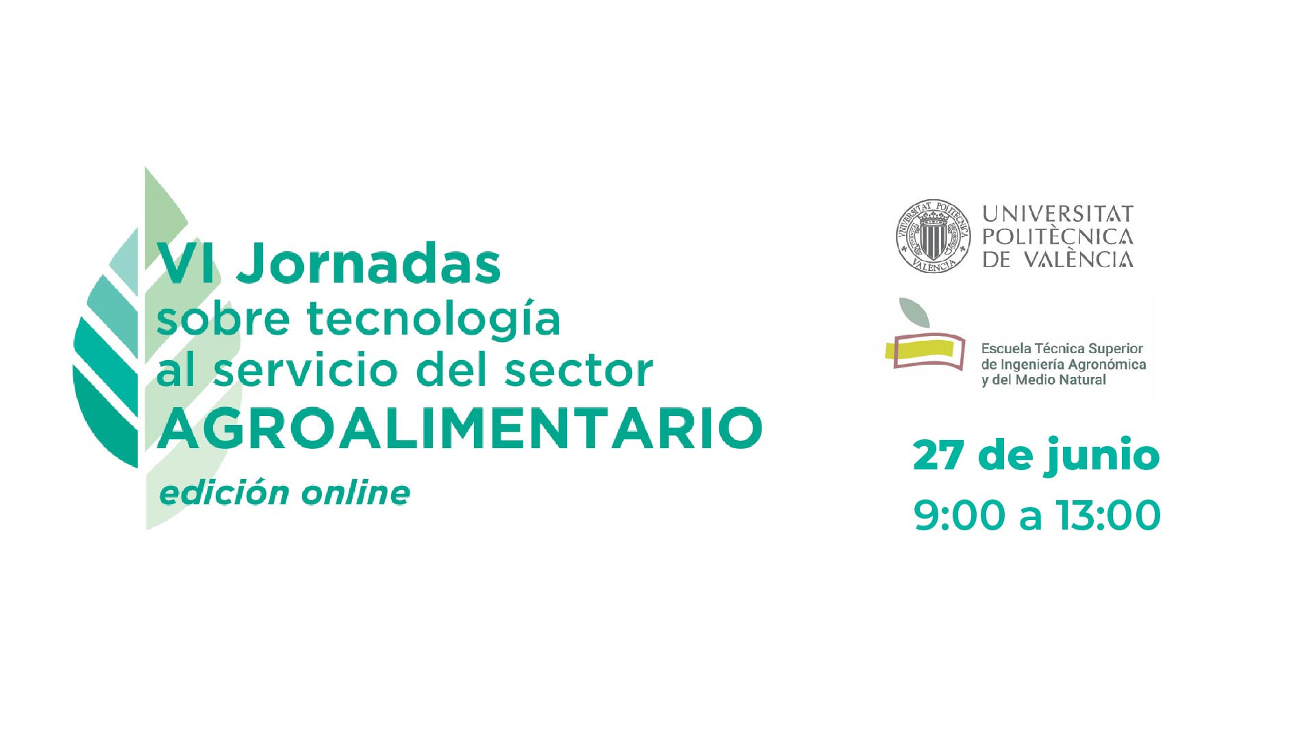 VI Jornadas sobre tecnología al servicio del Sector Agrolimentario