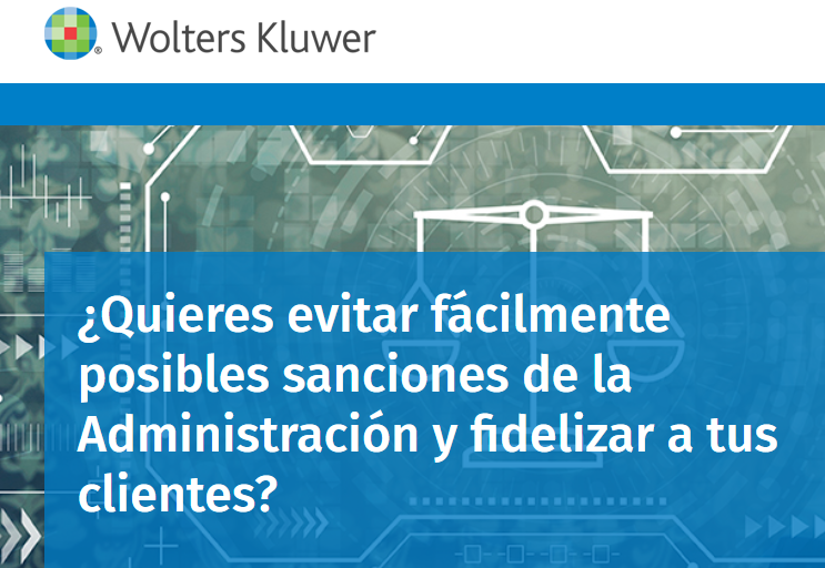 ¿Quieres evitar fácilmente posibles sanciones de la Administración y fidelizar a tus clientes?