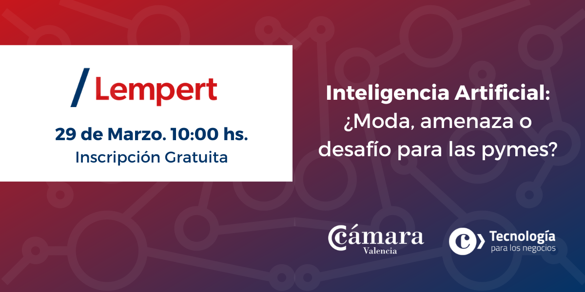Inteligencia Artificial: ¿Moda, amenaza o desafío para las pymes?