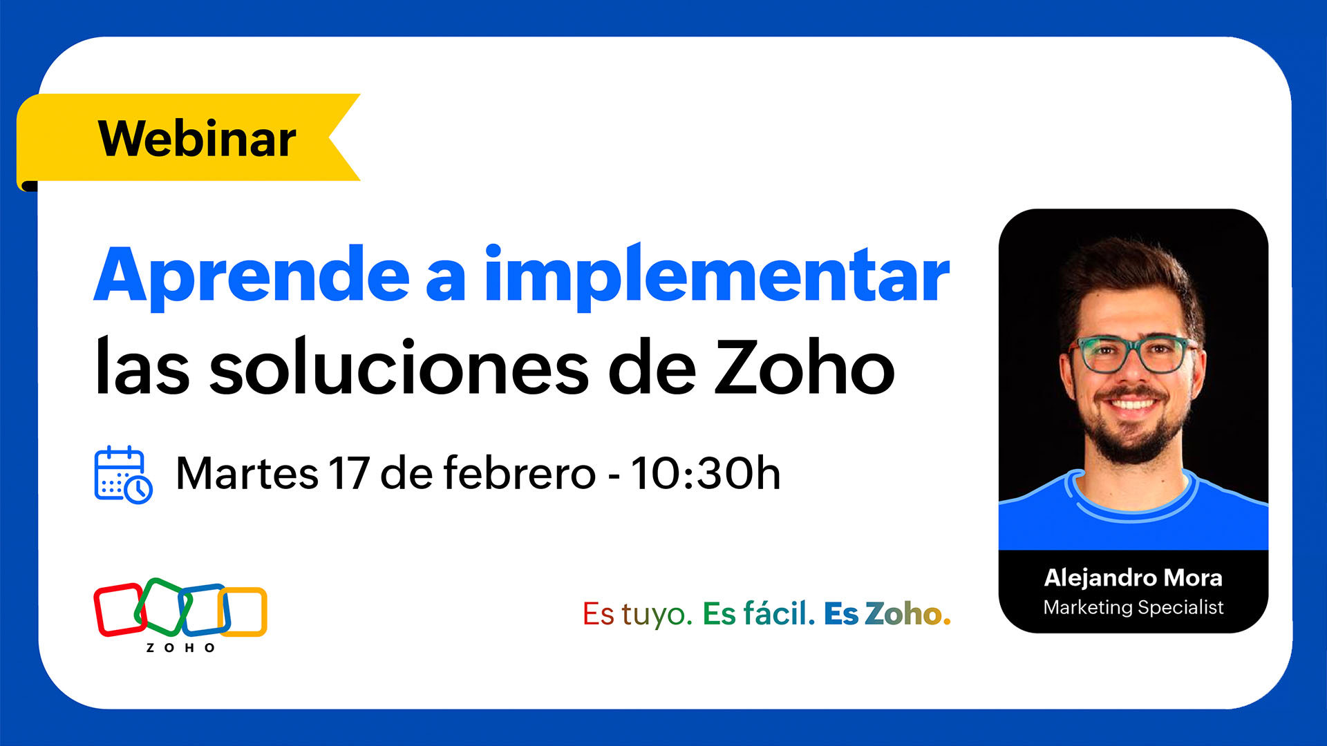 Webinar: Aprende a implementar las soluciones de Zoho